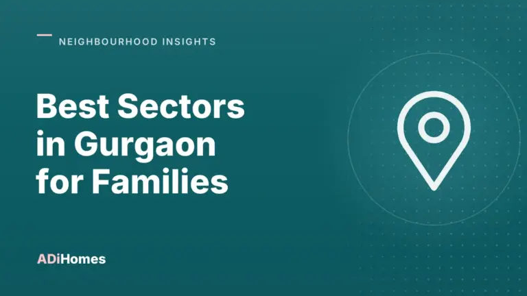 best sectors in gurugram for families schools and hospitals cover 1