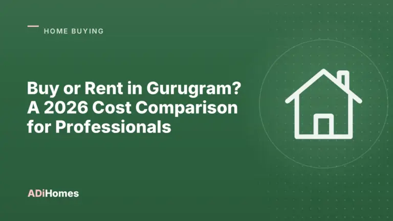 buy or rent in gurugram a cost comparison for professionals cover 1