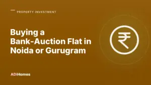 buying a bank auction flat in noida or gurugram a guide cover 1