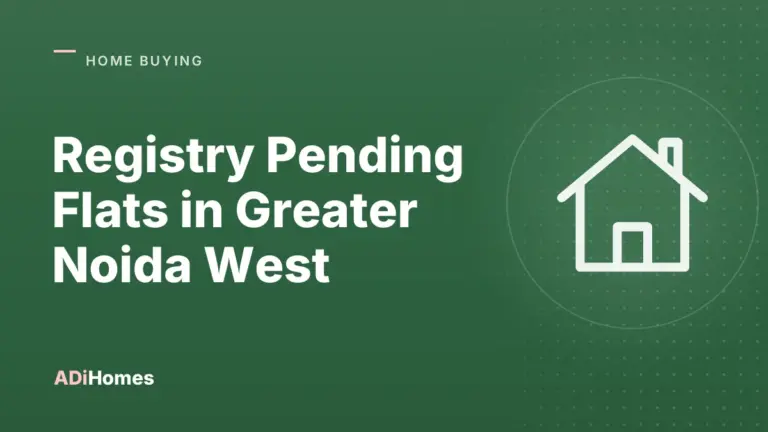 buying a flat without registry in greater noida west cover 1