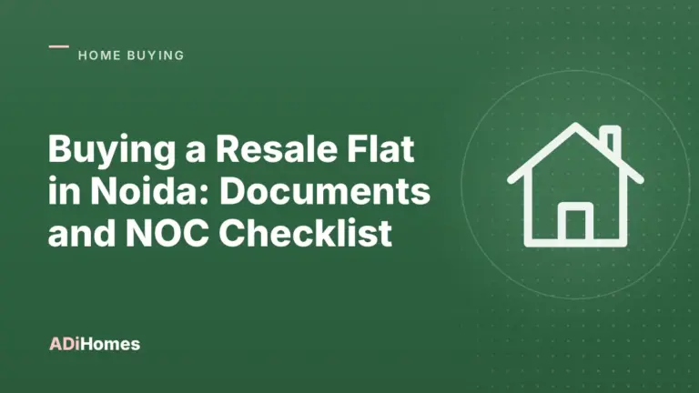 buying a resale flat in noida documents and noc checklist cover 1