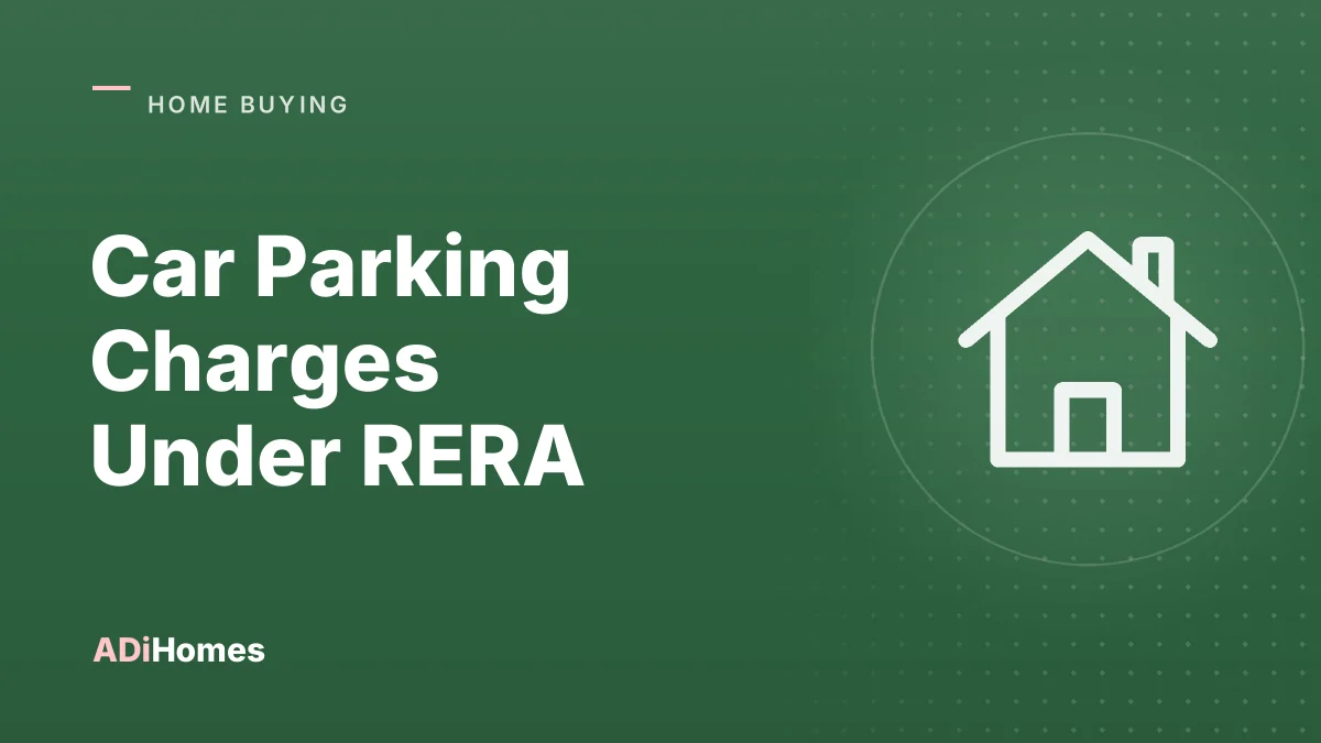 Car Parking Charges Under RERA: What NCR Builders Can Charge