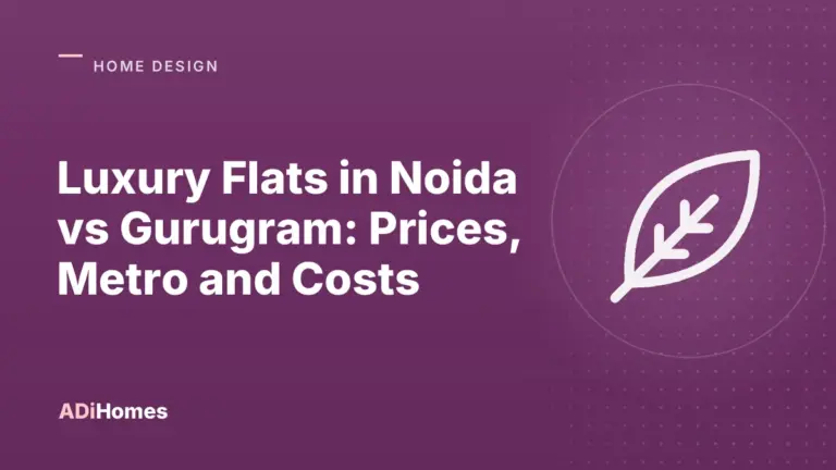 choice for luxury flats in noida cheaper than gurugram cover 1