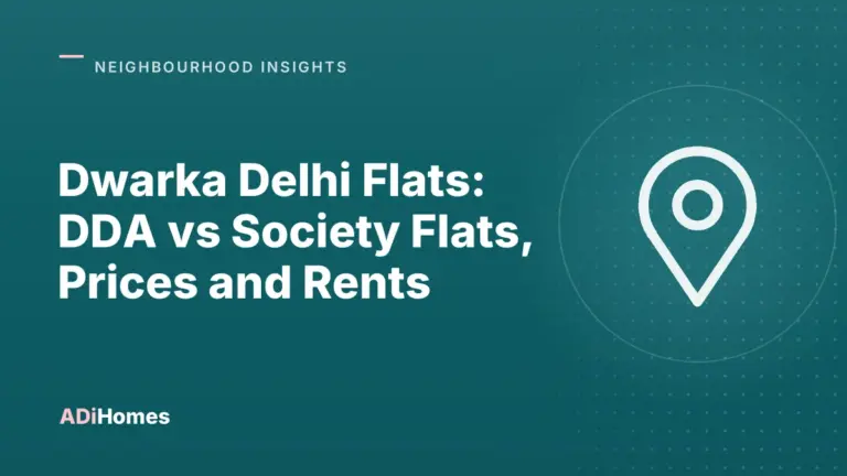 Dwarka Delhi Flats: DDA vs Society Flats, Prices and Rents