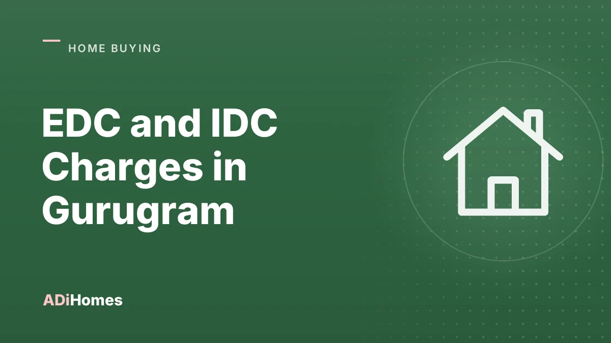 EDC and IDC Charges in Gurugram: PLC and Cost Sheets Explained
