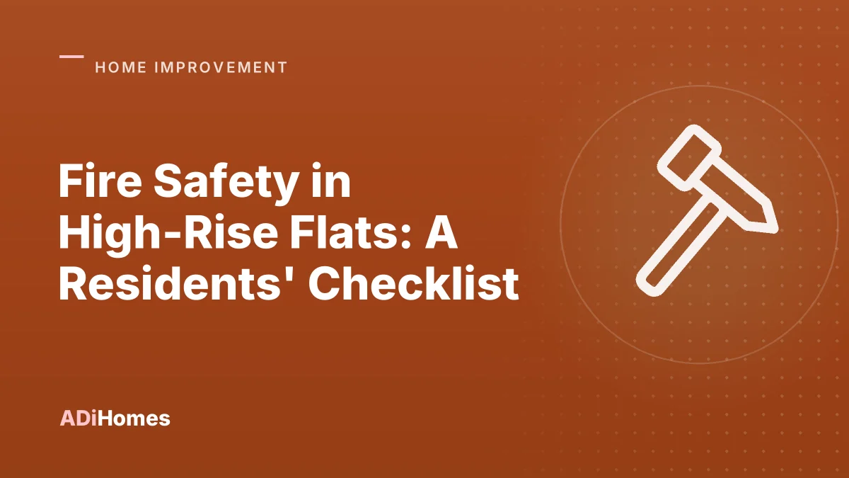 Fire Safety in High-Rise Flats: A Residents' Checklist