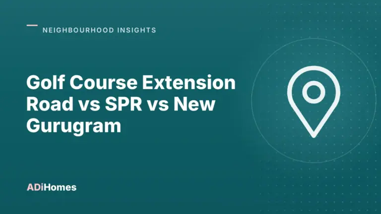golf course extension road vs spr vs new gurugram compared cover 1