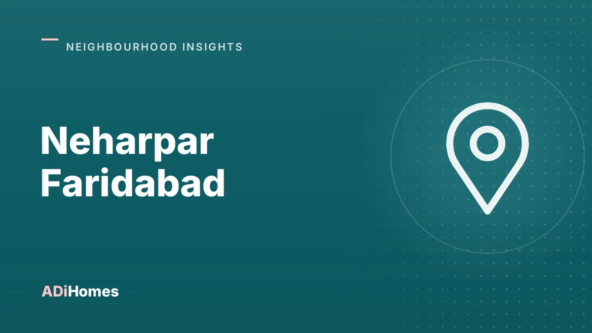 Neharpar Faridabad: A Buyer's Guide to Greater Faridabad Sectors 75-89