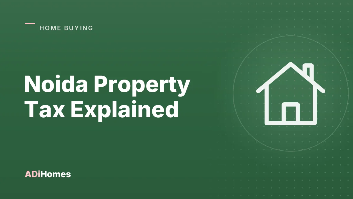 Noida Property Tax Explained: Who Collects It and How to Pay