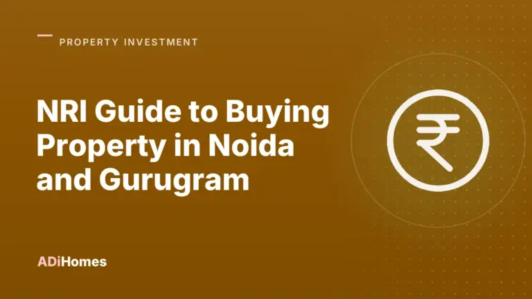 nri guide to buying property in noida and gurugram cover 1