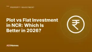 plot vs flat in ncr which is the better investment cover 1