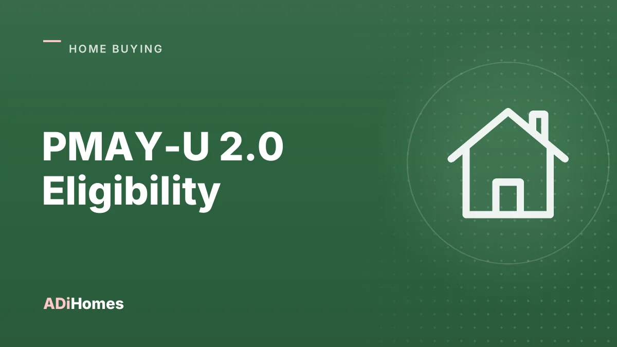 PMAY-U 2.0 Eligibility: Can Delhi NCR Home Buyers Qualify?