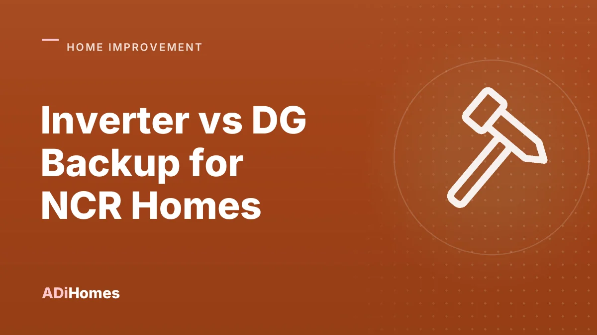 Inverter vs DG Backup for NCR Homes: Sanctioned Load Explained