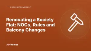 renovating a society flat nocs rules and balcony changes cover 1