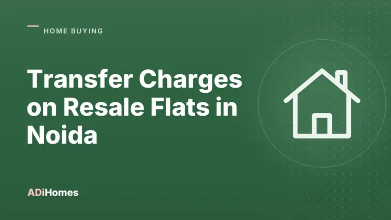 transfer memorandum charges on resale flats in noida explained cover 1