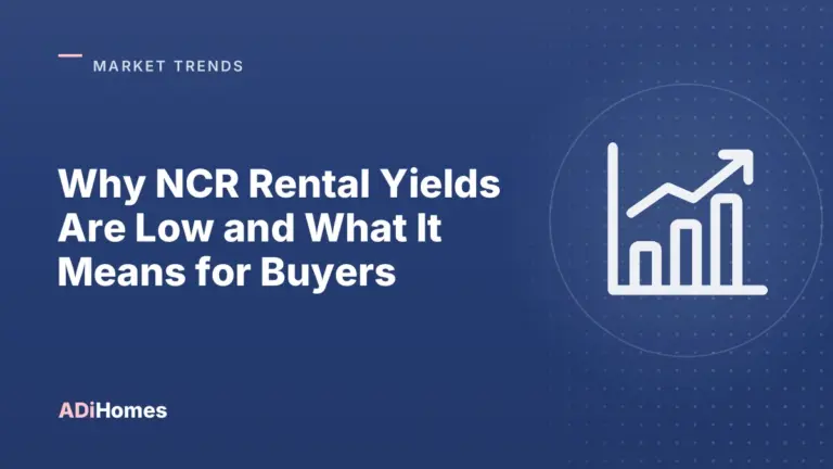why ncr rental yields are low and what it means for buyers cover 1